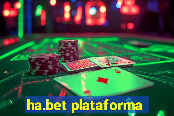 ha.bet plataforma